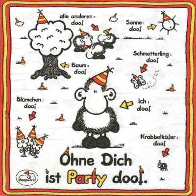 Ohne dich ist Party doof!